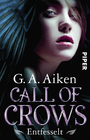 [Call of Crows 01] • Entfesselt